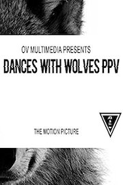 OV Presents Dances with Wolves