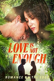Love Is Not Enough