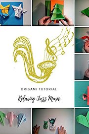 Relaxing Jazz Music - Origami Tutorial