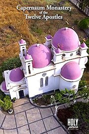 Capernaum Monastery of the Twelve Apostles