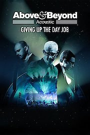 Above & Beyond: Giving Up The Day Job