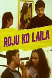Roju Ko Laila