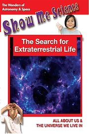 Astronomy & Space The Search for Extraterrestrial Life - Show Me Science