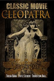 Cleopatra: Classic Movie