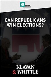 Klavan and Whittle: Can Republicans Win Elections?