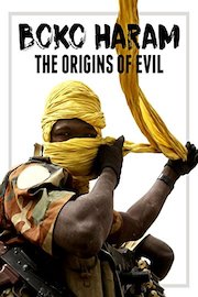 Boko Haram: The Origins of Evil