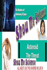 Astronomy & Space Asteroid The Threat - Show Me Science
