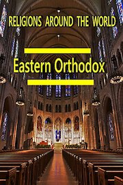 Religions Around the World - Eastern Orthodox