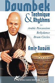 Doumbek Technique and Rhythms for Arabic Percussion, Bellydance, and Drum Circles, with Amir Naoum