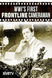 WWI's First Frontline Cameraman