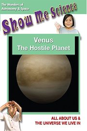 Venus The Hostile Planet - Show Me Science Astronomy & Space