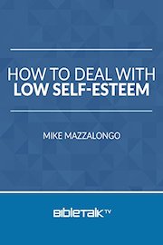 How to Deal with Low Self-Esteem