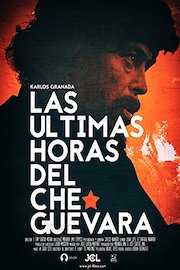 Las Ultimas Horas del Che Guevara