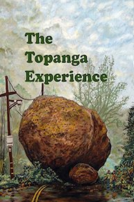 The Topanga Experience