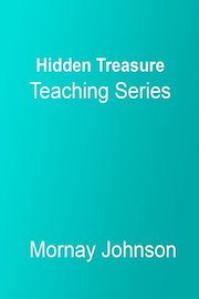 Hidden Treasure Teaching Series with Mornay Johnson