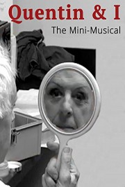 Quentin & I - The Mini-Musical