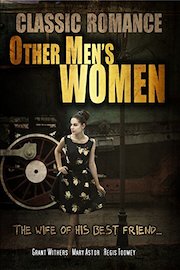 Other Men's Women: Classic Hollywood Romance