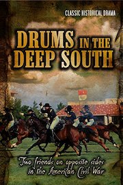 Drums in the Deep South: Classic Historical Drama