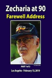 Zecharia at 90 - Farewell Address - Part 1 of 2