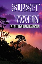 Meditation Music - Sunset Warm