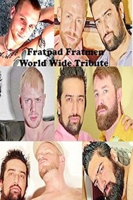 Fratpad Fratmen World Wide Tribute