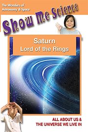Saturn Lord of the Rings - Show Me Science Astronomy & Space