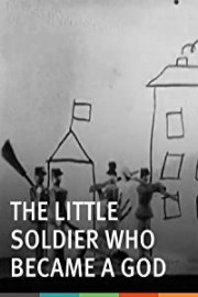 The Little Soldier Who Became a God