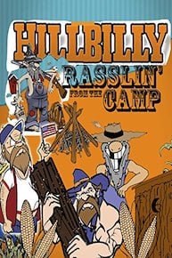 Hillbilly Rasslin' from the Camp