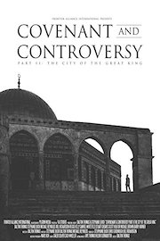 Covenant and Controversy Part II: The City of the Great King