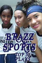 Brazz Sports Top 50 Plays