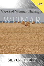 Views of Weimar Thuringia Silver Edition
