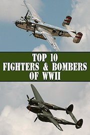 Top 10 Fighters and Bombers of WWII