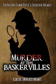 Murder at the Baskervilles: Classic Sherlock Holmes