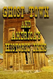 Ghost Town and America's Historic Inns