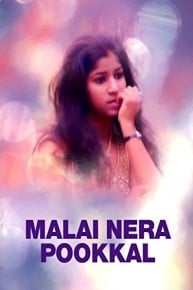 Malai Nera Pookkal