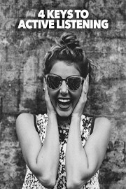 4 Keys To Active Listening