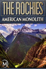 The Rockies: American Monolith