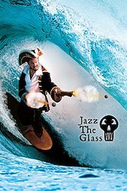 Jazz The Glass