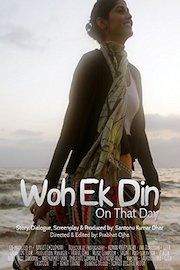 Woh Ek Din - On That Day