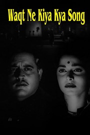 Waqt Ne Kiya Kya Song
