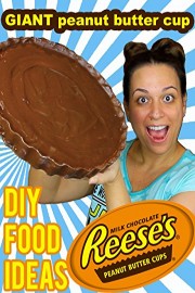 Giant Reese's Peanut Butter Cup: DIY Food Ideas