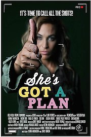 She's Got a Plan