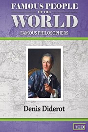 Famous People of the World - Famous Philosophers - Denis Diderot