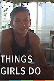 Things Girls Do