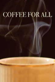 Coffee for All