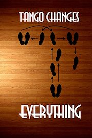Tango Changes Everything