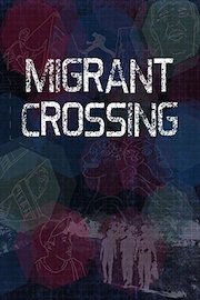 Migrant Crossing
