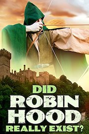 Did Robin Hood Really Exist?