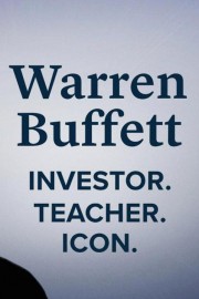 Warren Buffett: Investor. Teacher. Icon
