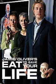 Jamie's Eat to Save Your Life